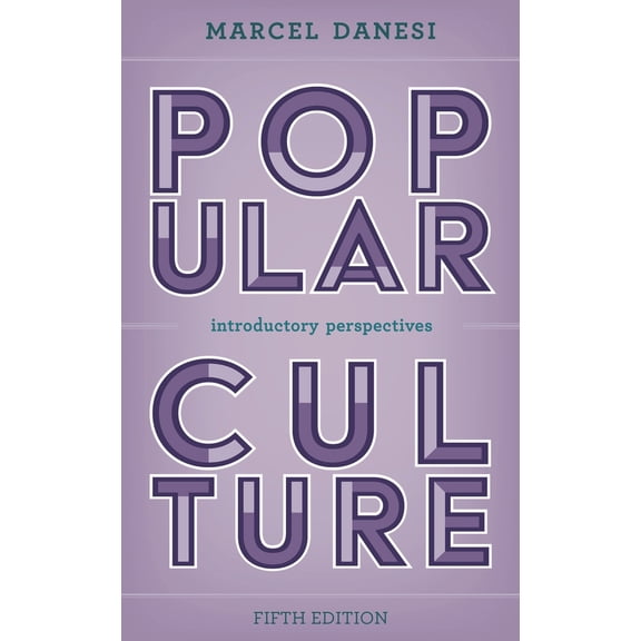 Popular Culture: Introductory Perspectives, (Paperback)