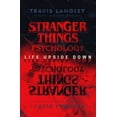 thumbnail image 1 of Popular Culture Psychology Stranger Things Psychology: Life Upside Down, Book 14, (Hardcover), 1 of 1