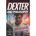 thumbnail image 1 of Pre-Owned Dexter and Philosophy: Mind Over Spatter (Paperback) 0812697170 9780812697179, 1 of 1