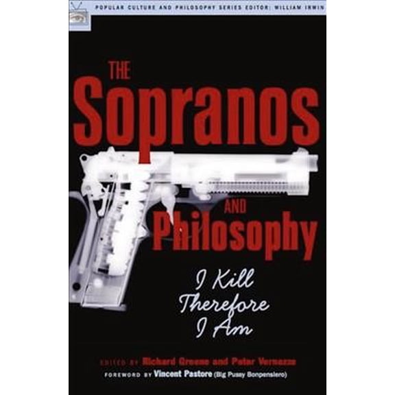 Pre-Owned The Sopranos and Philosophy: I Kill Therefore I Am (Paperback) 0812695585 9780812695588