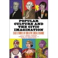 thumbnail image 1 of Popular Culture and the Civic Imagination: Case Studies of Creative Social Change, (Hardcover), 1 of 1