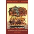 thumbnail image 1 of Pre-Owned From Bomba to Hip-Hop: Puerto Rican Culture and Latino Identity (Paperback) 0231110774 9780231110778, 1 of 1