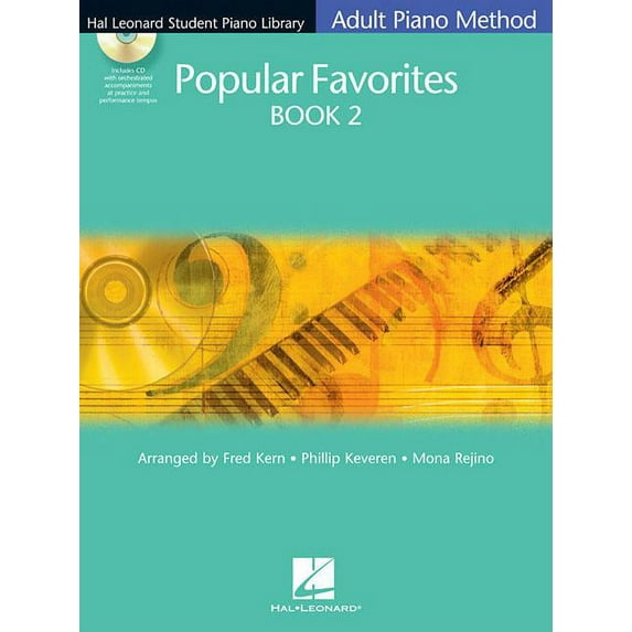 Popular Favorites Book 2: Hal Leonard Student Piano Library Adult Piano Method