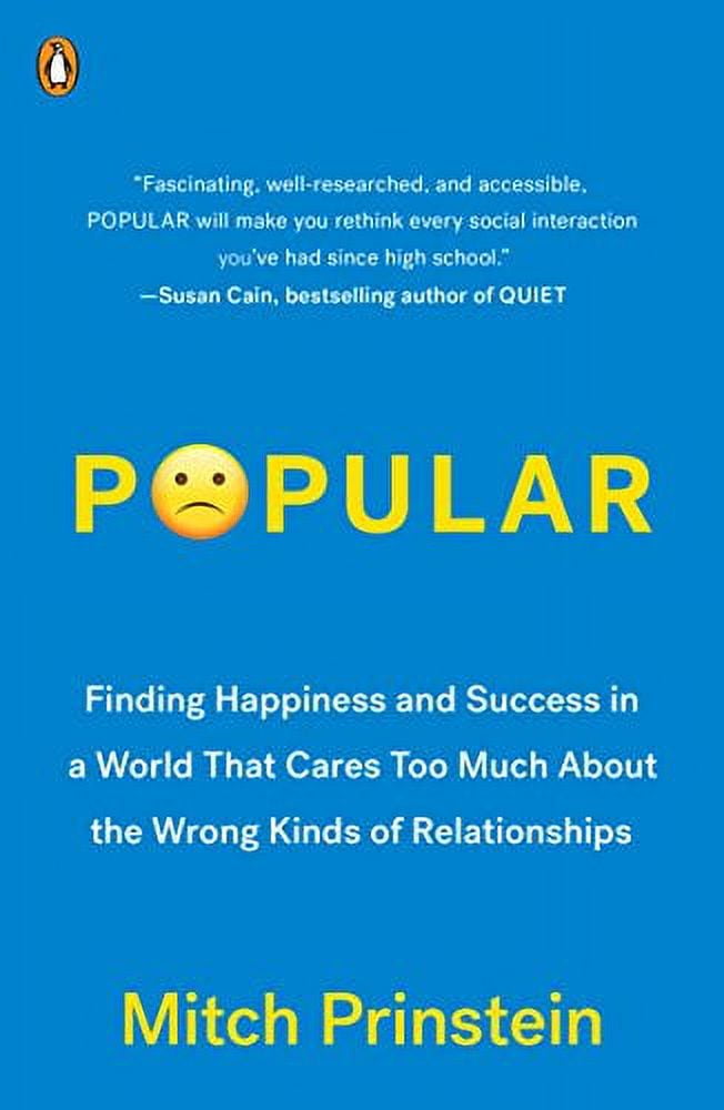 Pre-Owned Popular: Finding Happiness and Success in a World That Cares Too Much about the Wrong Kinds of Relationships Paperback