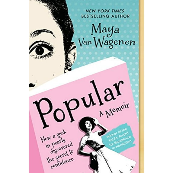 Pre-Owned Popular: How a Geek in Pearls Discovered the Secret to Confidence (Paperback) 0147512549 9780147512543