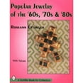 thumbnail image 1 of Pre-Owned Popular Jewelry of the '60s, '70s & '80s (A Schiffer Book for Collectors) (Paperback) 0887409989 9780887409981, 1 of 1
