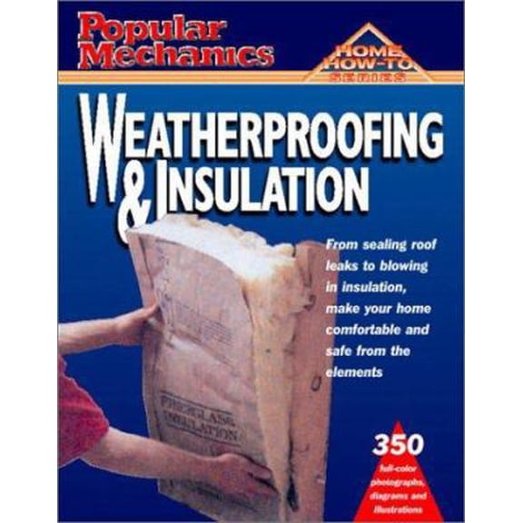 Pre-Owned Weatherproofing and Insulation (Paperback) 1588160785 9781588160782