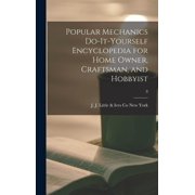 Popular Mechanics Do-it-yourself Encyclopedia for Home Owner, Craftsman, and Hobbyist; 8, Hardcover