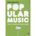 thumbnail image 1 of Popular Music: Topics, Trends & Trajectories, (Paperback), 1 of 1