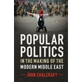 thumbnail image 1 of Pre-Owned Popular Politics in the Making of the Modern Middle East (Paperback) 052118942X 9780521189422, 1 of 1