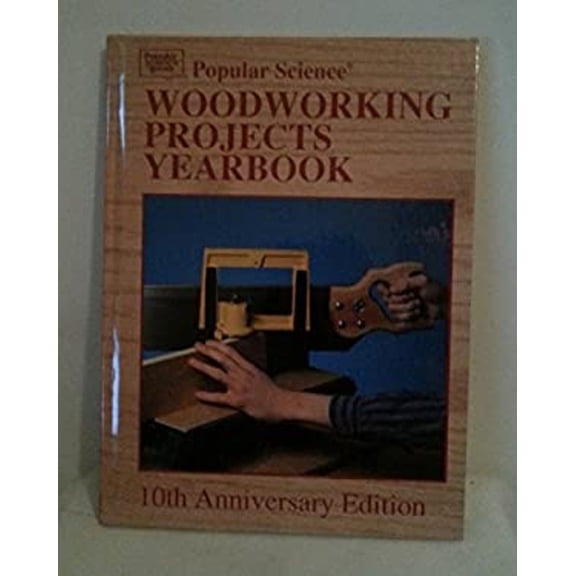 Pre-Owned Popular Science Woodworking Yearbook, 1992 Ks) (WOODWORKING PROJECTS YEARBOOK) (Hardcover) 0696111128 9780696111129