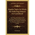 thumbnail image 1 of Popular Topics In Which The Following Subjects Are Considered : The Kings Prerogative; The Privileges Of Parliament; Secret Influence And A System Of Reform For The East-India Company (1784) (Paperback), 1 of 1