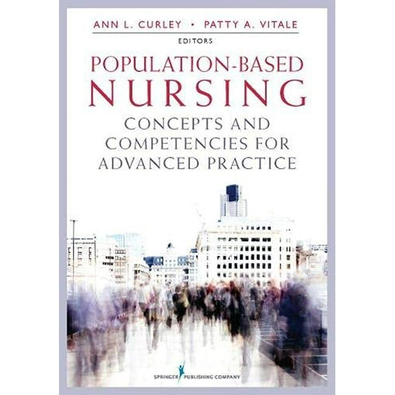 Pre-Owned Population-Based Nursing: Concepts and Competencies for Advanced Practice