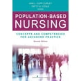 thumbnail image 1 of Population-Based Nursing, Second Edition: Concepts and Competencies for Advanced Practice, (Paperback), 1 of 1