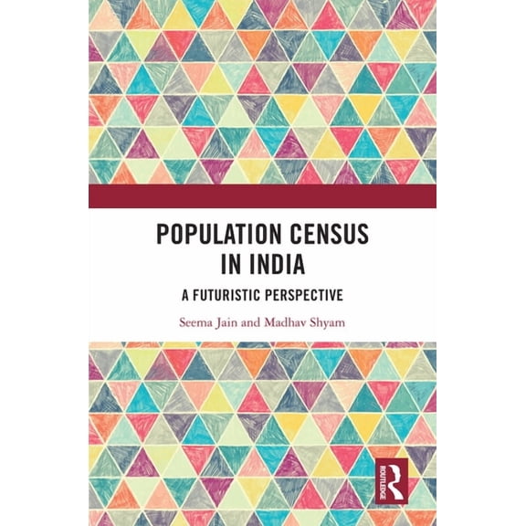 Population Census in India: A Futuristic Perspective, (Hardcover)