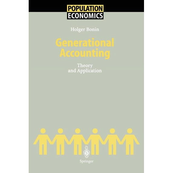 Population Economics Generational Accounting: Theory and Application, (Paperback)