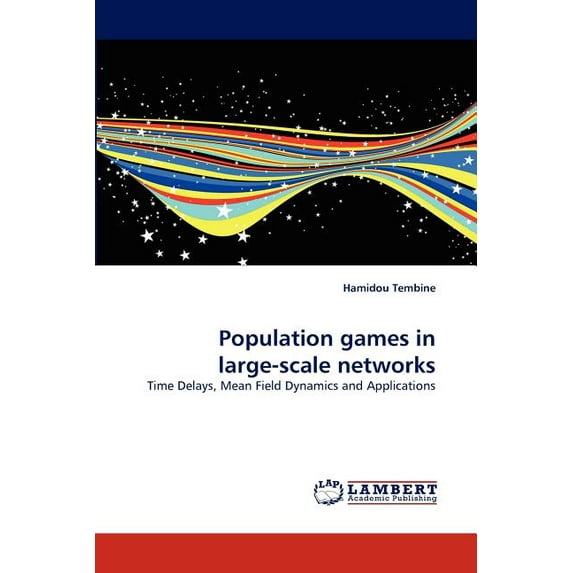 Population Games in Large-Scale Networks (Paperback)