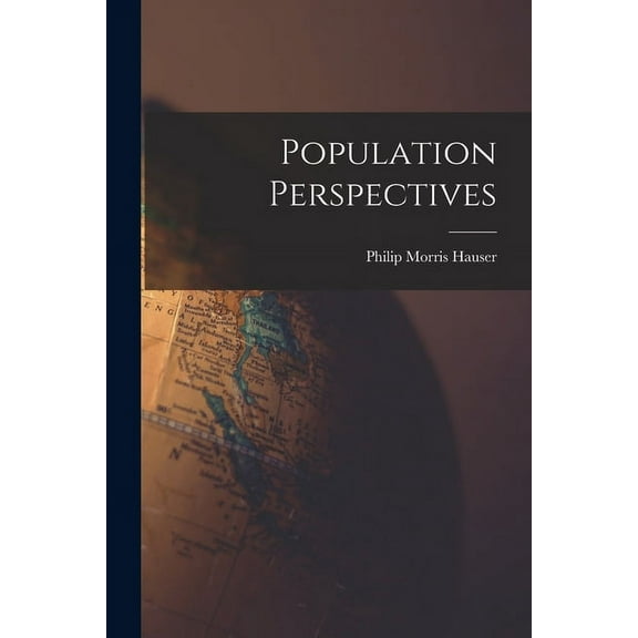 Population Perspectives, (Paperback)