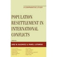 thumbnail image 1 of Population Resettlement in International Conflicts: A Comparative Study, (Hardcover), 1 of 1