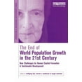 thumbnail image 1 of Population and Sustainable Development The End of World Population Growth in the 21st Century: New Challenges for Human Capital Formation and Sustainable Devel, (Paperback), 1 of 1