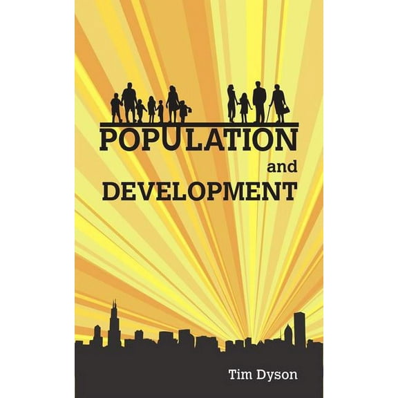 Population and Development: The Demographic Transition, (Hardcover)