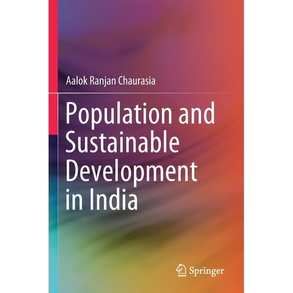 Population and Sustainable Development in India, (Paperback)