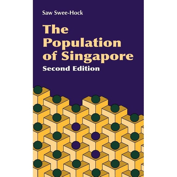 The Population of Singapore (2nd Edition), (Hardcover)