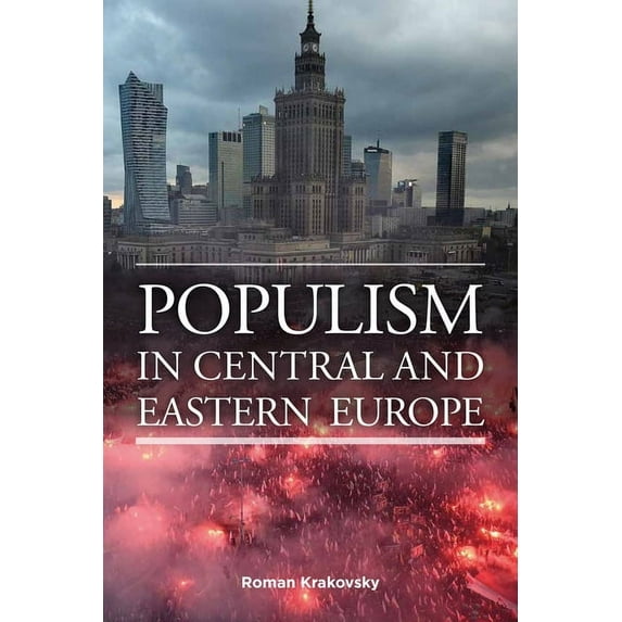 Populism in Central and Eastern Europe, (Hardcover)