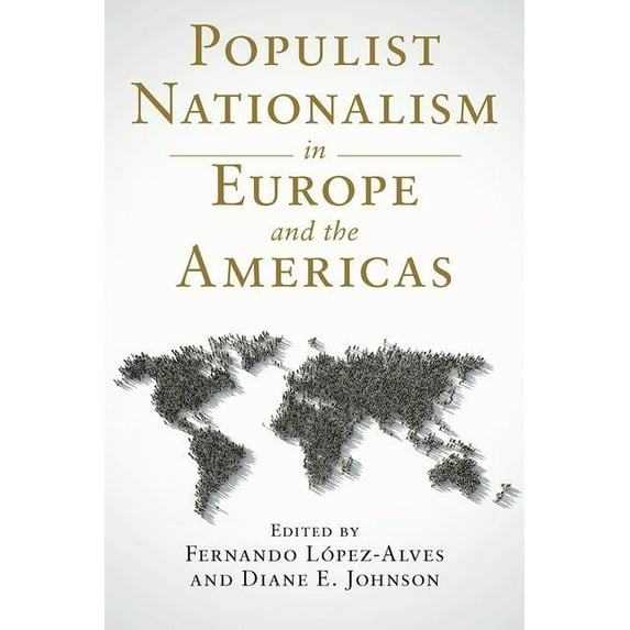 Populist Nationalism in Europe and the Americas, (Paperback)