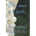 thumbnail image 1 of Por amor a Cupido: Poemario (Paperback), 1 of 1