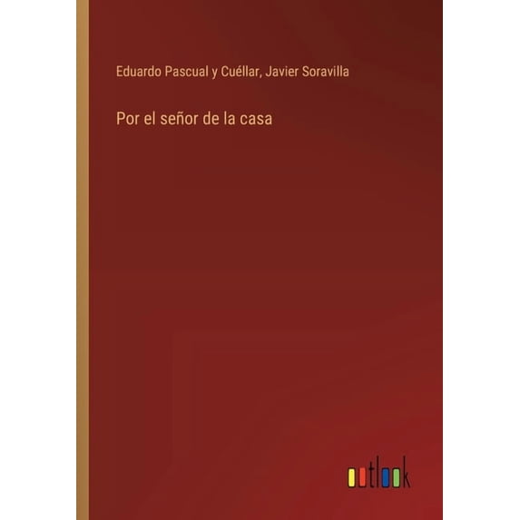 Por el señor de la casa, (Paperback)