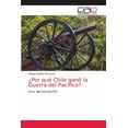 thumbnail image 1 of ¿Por qué Chile ganó la Guerra del Pacífico? (Paperback), 1 of 1