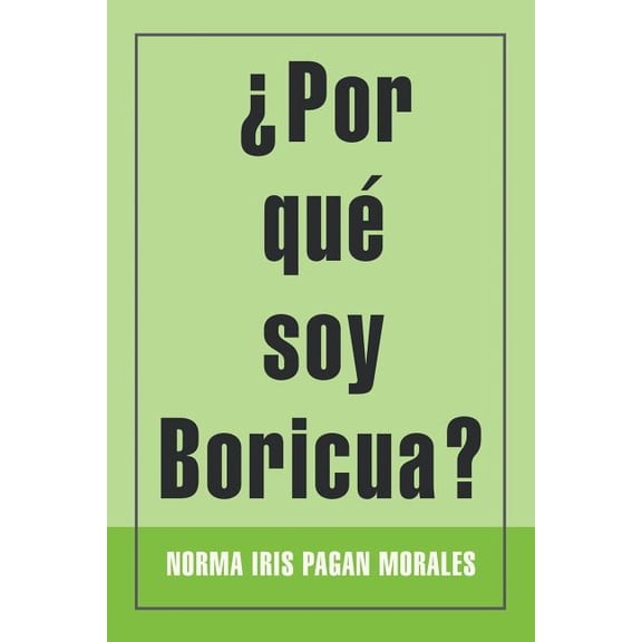 Por qu soy Boricua?, (Paperback)