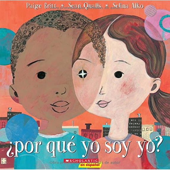 Pre-Owned ¿Por Qué Yo Soy Yo? (Why Am I Me?) (Paperback) 1338233440 9781338233445