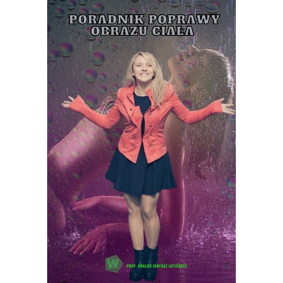 Poradnik poprawy obrazu ciala, (Paperback)