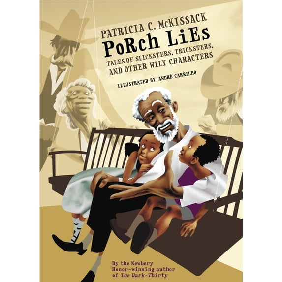 Porch Lies: Tales of Slicksters, Tricksters, and Other Wily Characters, (Hardcover)