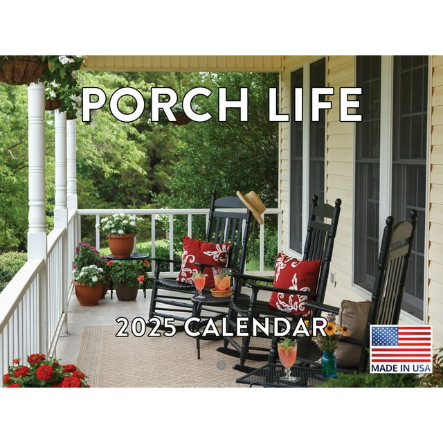 Porch Life Calendar 2025 Porches Monthly Wall Calender 12 Month