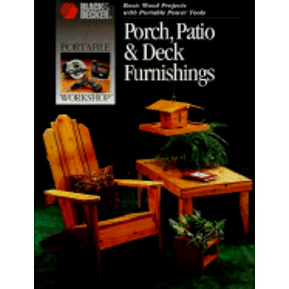 Pre-Owned Porch, Patio & Deck Furnishing (Hardcover) 0865736901 9780865736900