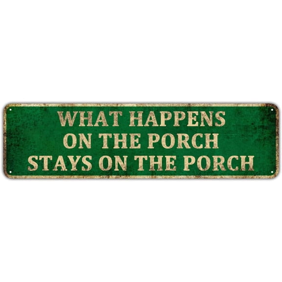 Porch Saying Aluminum Novelty Sign, 4 x 16 Inch, Indoor Outdoor Decor