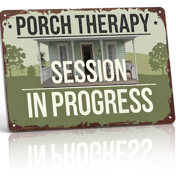 Porch Therapy Session in Progress Metal Sign 8x12 Inch, Funny Wall Decor for Living Room Bedroom Office Bar Caf Restaurant and Garden