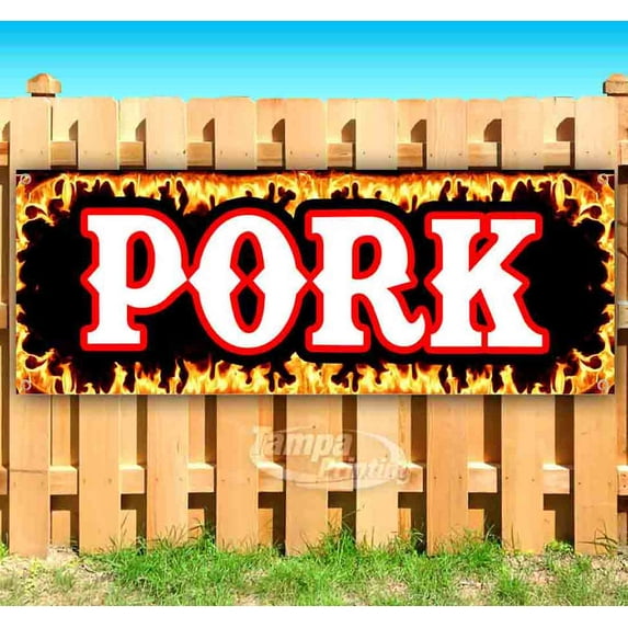 Pork 13 oz Vinyl Banner With Metal Grommets