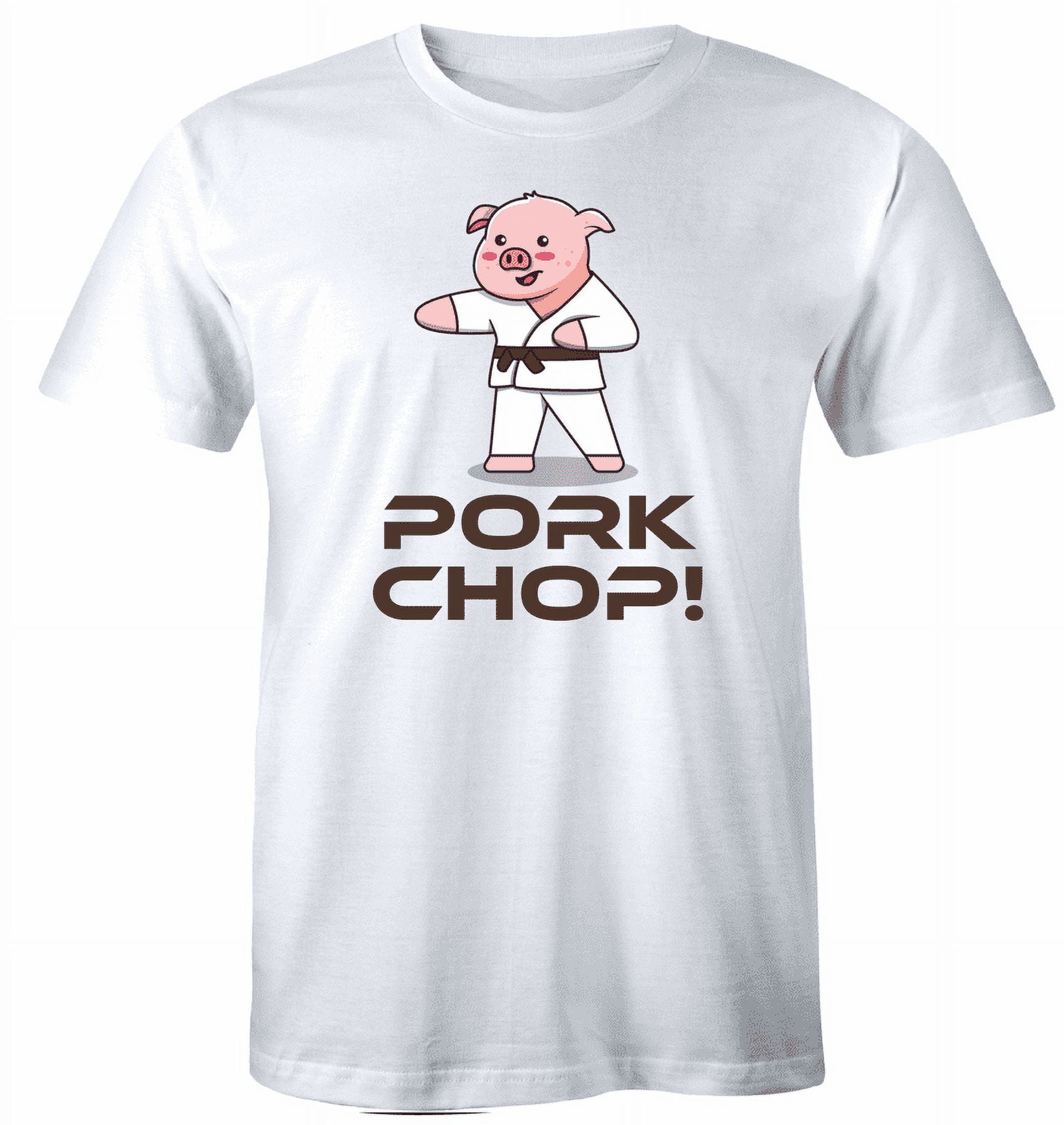 Pork Chop T-Shirt Funny Pun Pig Karate Kung Fu Pig Tee Shirt