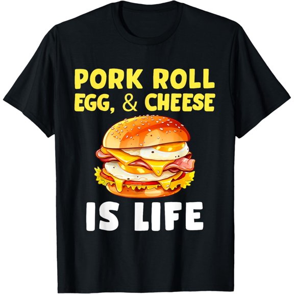 Pork Roll Egg And Cheese New Jersey Pride NJ Foodie Lover T-Shirt