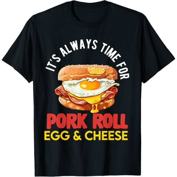 Pork Roll Egg And Cheese New Jersey Pride NJ Foodie Lover T-Shirt
