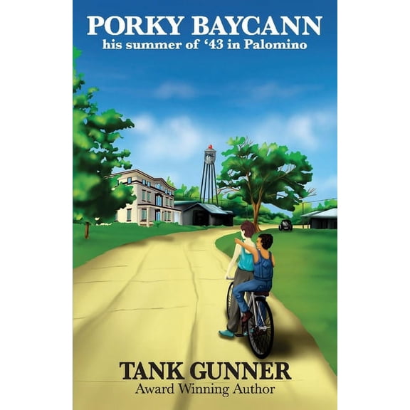 Porky Baycann : his summer of '43 in Palomino (Paperback)