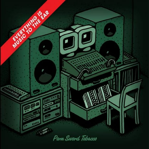 Porn Sword Tobacco - Everything Is Music to the Ear - Electronica - CD