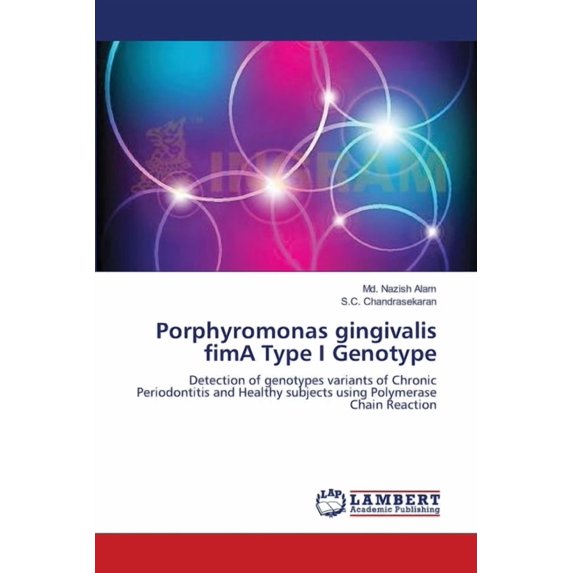 Porphyromonas gingivalis fimA Type I Genotype (Paperback)
