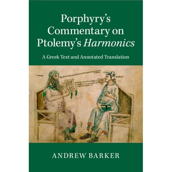 Porphyry's Commentary on Ptolemy's Harmonics, (Paperback)