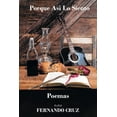 thumbnail image 1 of Porque AsÃ­ Lo Siento: Poemas, (Paperback), 1 of 1