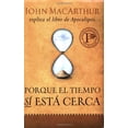 thumbnail image 1 of Pre-Owned Porque El Tiempo Sí Está Cerca (Paperback) 0825415799 9780825415791, 1 of 1